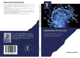 Zaburzenia psychiczne di Jacques Kampoy edito da Sciencia Scripts