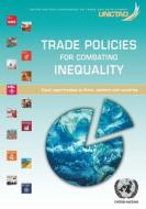 Trade Policies For Combating Inequalities di United Nations Conference on Trade and Development edito da United Nations