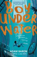 Boy Underwater di Adam Baron edito da HarperCollins Publishers