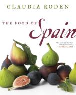 The Food of Spain di Claudia Roden edito da ECCO PR