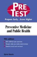 Preventive Medicine And Public Health Pretest Self-assessment And Review di Sylvie Ratelle edito da Mcgraw-hill Education - Europe