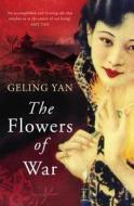 The Flowers of War di Geling Yan edito da Vintage Publishing