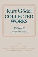 Kurt Goedel: Collected Works: Volume V di Kurt Godel edito da Oxford University Press