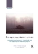 Elements Of Architecture edito da Taylor & Francis Ltd