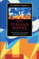 The Cambridge Companion to the Italian Novel edito da Cambridge University Press
