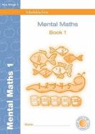 Mental Maths Book 1 di Sally Johnson edito da Schofield & Sims Ltd