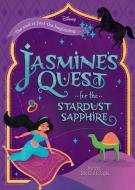Jasmine's Quest for the Stardust Sapphire (Disney Aladdin) di Kathy McCullough edito da RANDOM HOUSE DISNEY