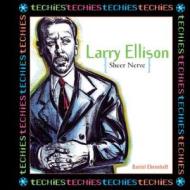 Larry Ellison: Sheer Nerve di Daniel Ehrenhaft edito da Twenty-First Century Books (CT)