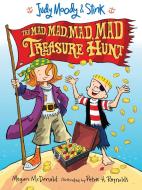 Judy Moody and Stink: The Mad, Mad, Mad, Mad Treasure Hunt di Megan Mcdonald edito da CANDLEWICK BOOKS