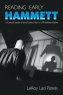 Panek, L:  Reading Early Hammett di Leroy Lad Panek edito da McFarland