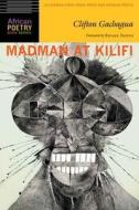 Madman at Kilifi di Clifton Gachagua edito da UNIV OF NEBRASKA PR