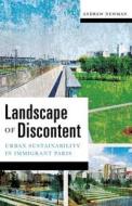 Landscape Of Discontent di Andrew Newman edito da University Of Minnesota Press