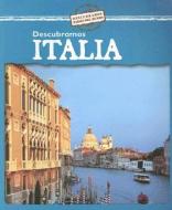 Descubramos Italia di Jillian Powell edito da Gareth Stevens Publishing