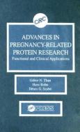 Advances in Pregnancy-Related Protein Research Functional and Clinical Applications di G. N. Than edito da CRC Press