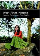 Irish First Names di Ronan Coghlan edito da Appletree Press Ltd