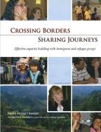 Crossing Borders - Sharing Journeys di Sarah Gleason edito da Fieldstone Alliance