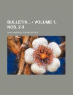 Bulletin (volume 1, Nos. 2-3) di Ohio Hospital for Epileptics edito da General Books Llc