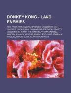 Donkey Kong - Land Enemies: Ack, Army, A di Source Wikia edito da Books LLC, Wiki Series