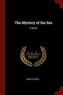 The Mystery of the Sea di Bram Stoker edito da CHIZINE PUBN