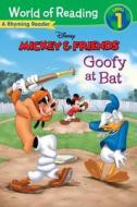 Mickey & Friends Goofy at Bat: A Rhyming Reader di Susan Amerikaner, Disney Book Group edito da Disney Press