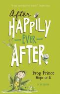 The Frog Prince Hops to It di Tony Bradman edito da STONE ARCH BOOKS