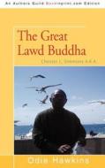 The Great Lawd Buddha di Odie Hawkins edito da Iuniverse