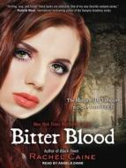 Bitter Blood di Rachel Caine edito da Tantor Audio