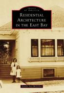 East Bay Architecture di Jennifer Joey McCallon edito da ARCADIA PUB (SC)