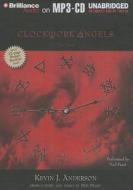 Clockwork Angels: The Novel di Kevin J. Anderson edito da Brilliance Audio