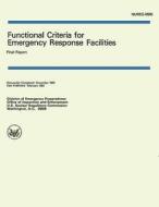 Functional Criteria for Emergency Response Facilities: Final Report di U. S. Nuclear Regulatory Commission edito da Createspace