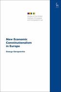 New Economic Constitutionalism in Europe di George Gerapetritis edito da HART PUB