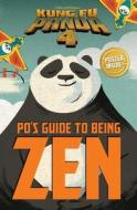 Po's Guide to Being Zen edito da ANDREWS & MCMEEL