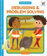 Debugging & Problem Solving di Teddy Borth edito da POP