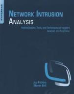 Network Intrusion Analysis di Joe Fichera, Steven Bolt edito da SYNGRESS MEDIA