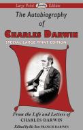 The Autobiography of Charles Darwin di Charles Darwin edito da Serenity Publishers, LLC