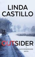 Outsider: A Kate Burkholder Novel di Linda Castillo edito da CTR POINT PUB (ME)