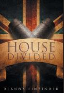 House Divided di Deanna Einbinder edito da Page Publishing, Inc.