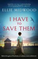 I Have to Save Them di Ellie Midwood edito da BOOKOUTURE