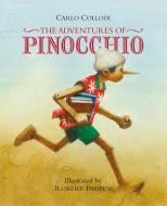 The Adventures Of Pinocchio di Carlo Collodi edito da Welbeck Publishing