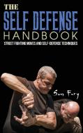 The Self-Defense Handbook di Fury Sam Fury edito da SF Nonfiction Books
