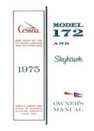 Cessna 1975 Model 172 and Skyhawk Owner's Manual di Cessna Aircraft Company edito da LIGHTNING SOURCE INC