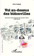 Vol au-dessus des bidonvilles di Akila Hadjadj edito da Editions L'Harmattan
