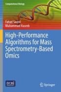 High-Performance Algorithms for Mass Spectrometry-Based Omics di Muhammad Haseeb, Fahad Saeed edito da Springer International Publishing