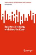 Business Strategy with Hoshin Kanri di Carine Vinardi edito da Springer International Publishing