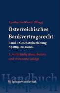 Osterreichisches Bankvertragsrecht: Band I: Geschaftsbeziehung edito da Springer