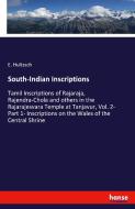 South-Indian Inscriptions di E. Hultzsch edito da hansebooks