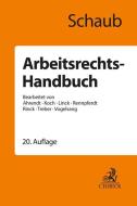 Arbeitsrechts-Handbuch di Günter Schaub, Martina Ahrendt, Ulrich Koch, Rüdiger Linck, Ursula Rinck, Jürgen Treber, Hinrich Vogelsang edito da Beck C. H.