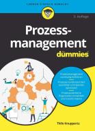 Prozessmanagement Für Dummies di Thilo Knuppertz edito da Wiley