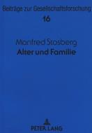 Alter und Familie di Manfred Stosberg edito da Lang, Peter GmbH