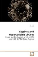 Vaccines and Hypervariable Viruses di Ali Azizi edito da VDM Verlag